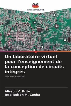 Un laboratoire virtuel pour l'enseignement de la conception de circuits intégrés - Brito, Alisson V.;M. Cunha, José Judson