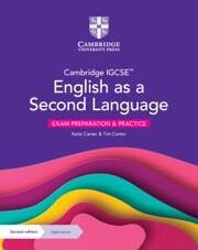 Cambridge IGCSE(TM) English as a Second Language Exam Preparation and Practice with Digital Access (2 Years) - Carter, Katia; Carter, Tim