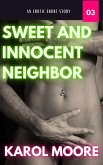 Sweet and Innocent Neighbor (SEXUAL CHRONICLES OF A MARRIED WOMAN, #3) (eBook, ePUB)