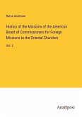 History of the Missions of the American Board of Commissioners for Foreign Missions to the Oriental Churches