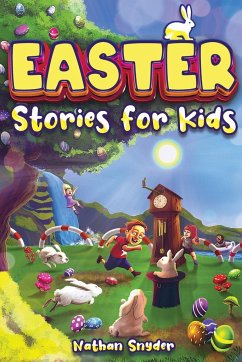 Easter Stories for Kids - Snyder, Nathan