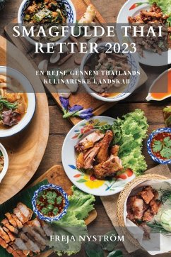 Smagfulde Thai Retter 2023 - Nyström, Freja