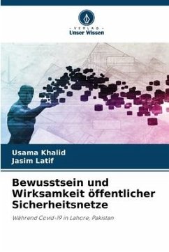 Bewusstsein und Wirksamkeit öffentlicher Sicherheitsnetze - KHALID, USAMA;Latif, Jasim