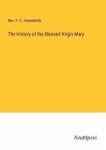 The History of the Blessed Virgin Mary