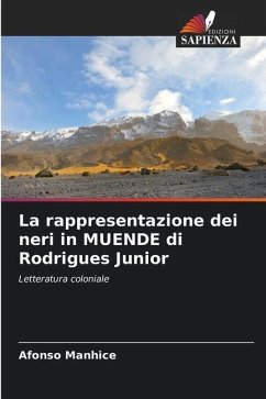 La rappresentazione dei neri in MUENDE di Rodrigues Junior - Manhice, Afonso