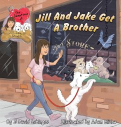 The Adventures of Jill, Jake, and Stimlin - Lubinger, J David