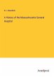 A History of the Massachusetts General... - Bild 1
