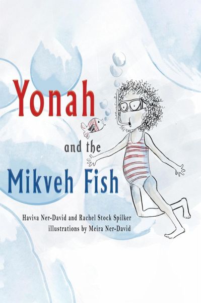 Yonah and the Mikveh Fish (eBook, ePUB) Yonah and the Mikveh Fish (eBook, ePUB)