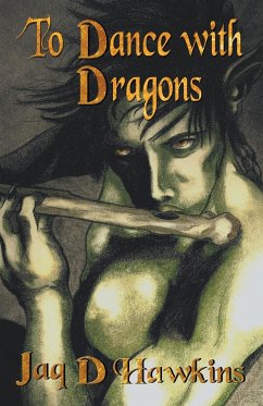 To Dance With Dragons - Hawkins, Jaq D