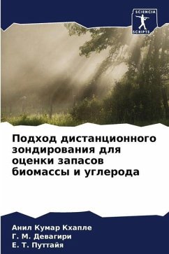 Podhod distancionnogo zondirowaniq dlq ocenki zapasow biomassy i ugleroda - Khaple, Anil Kumar;Dewagiri, G. M.;Puttajq, E. T.