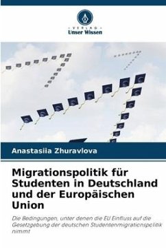 Migrationspolitik für Studenten in Deutschland und der Europäischen Union - Zhuravlova, Anastasiia
