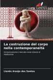 La costruzione del corpo nella contemporaneità