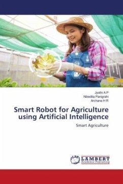 Smart Robot for Agriculture using Artificial Intelligence
