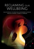 RECLAIMING OUR WELLBEING