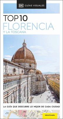 Guía Top 10 Florencia y la Toscana (Guías Visuales TOP 10)