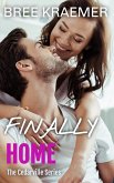 Finally Home (A Cedarville Novel, #11) (eBook, ePUB) Finally Home (A Cedarville Novel, #11) (eBook, ePUB)