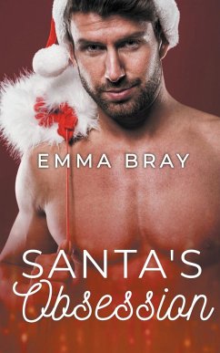 Santa's Obsession - Bray, Emma