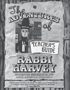 The Adventures of Rabbi Harvey Teacher's Guide - Sheinkin, Steve