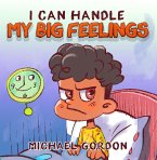 I Can Handle My Big Feelings (eBook, ePUB)
