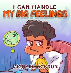 I Can Handle My Big Feelings (eBook, ePUB) - Gordon, Michael