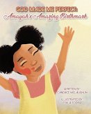 God Made Me Perfect Amayahs's Amazing Birthdmark (eBook, ePUB)