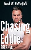 Chasing Eddie (Golden Gate Love Stories, #3) (eBook, ePUB) Chasing Eddie (Golden Gate Love Stories, #3) (eBook, ePUB)