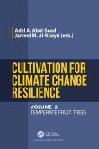 Cultivation for Climate Change Resilience, Volume 2 (eBook, ePUB)
