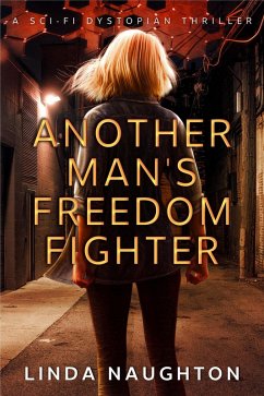 Cover Another Man's Freedom Fighter (eBook, ePUB)