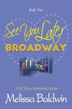 Cover See You Later Broadway (Broadway Series, #2) (eBook, ePUB)