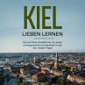 Kiel lieben lernen: Der perfekte... - Bild 1