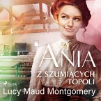 Ania z Szumiących Topoli (MP3-Download)