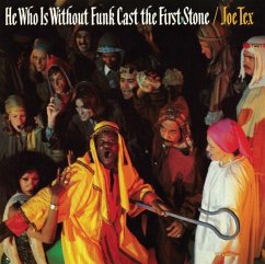 He Who Is Without Funk Cast The First Stone - Tex,Joe