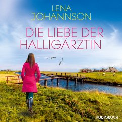Die Liebe der Halligärztin (Die Halligärztin 2) (MP3-Download) - Johannson, Lena