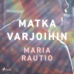 Matka varjoihin (MP3-Download) - Rautio, Maria