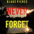 Never Forget (A May Moore Suspense Thriller—Book 8) (MP3-Download)