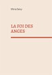 La foi des anges - Bild 1