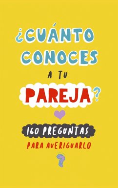 ¿Cuánto conoces a tu pareja? - Libros, Regala