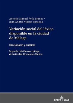 Variación social del léxico disponible en la ciudad de Málaga - Ávila Muñoz, Antonio Manuel;Villena Ponsoda, Juan Andrés
