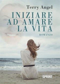 Cover Iniziare ad amare la vita (eBook, ePUB)