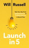 Launch in 5 (eBook, ePUB)