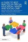 A Guide to Best Practice in Special Education, Health and Social Care (eBook, PDF)