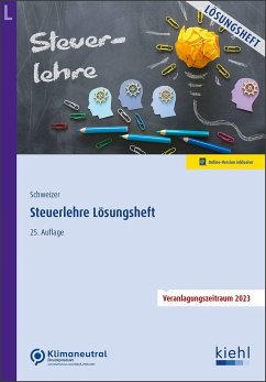 Steuerlehre - Lösungsheft - Schweizer, Reinhard