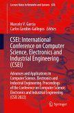 CSEI: International Conference on Computer Science, Electronics and Industrial Engineering (CSEI)