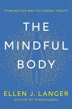 The Mindful Body (eBook, ePUB) - Langer, Ellen