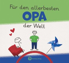 Für den allerbesten Opa der Welt - Originelles Ausfüllbuch für Kinder