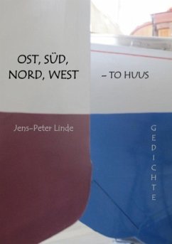 Ost, Süd, Nord, West - To Huus - Linde, Jens-Peter