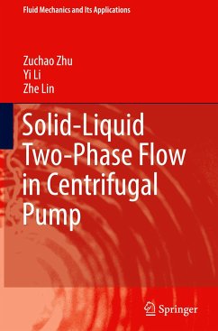 Solid-Liquid Two-Phase Flow in Centrifugal Pump - Zhu, Zuchao;Li, Yi;Lin, Zhe