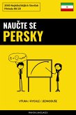 Naučte Se Persky - Výuka / Rychle / Jednoduše (eBook, ePUB)