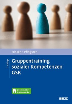 Gruppentraining sozialer Kompetenzen GSK - Hinsch, Rüdiger;Pfingsten, Ulrich