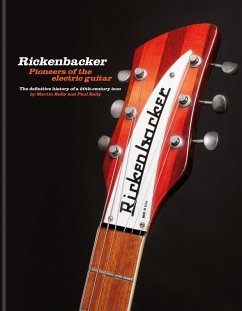 Cover Rickenbacker Guitars: Pioneers of the electric guitar (eBook, ePUB)